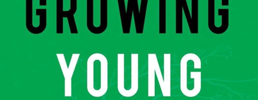 Book Review: Growing Young