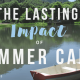 The Lasting Impact of Summer Camp