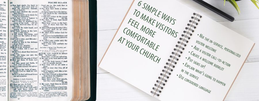 6 simple ways to make visitors more comfortable at your church