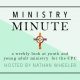 Ministry Minute #17