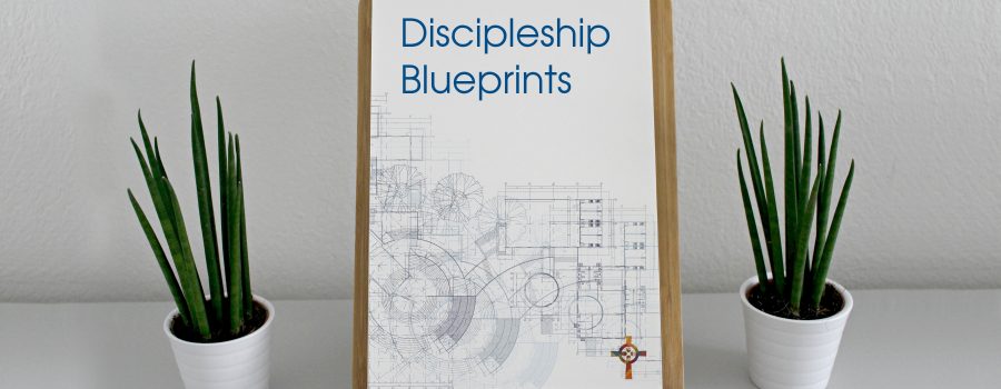 Discipleship Blueprints