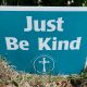 Just Be Kind